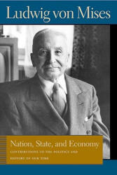 Nation, State, and Economy - Ludwig Mises (ISBN: 9780865976405)