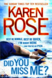 Did You Miss Me? (The Baltimore Series Book 3) - Karen Rose (2013)