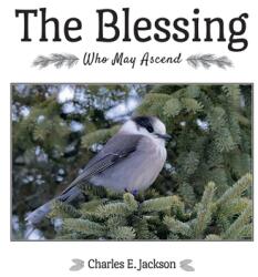 The Blessing: Who May Ascend (ISBN: 9781486620869)
