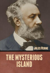 The Mysterious Island - Jules Verne (ISBN: 9781636371474)