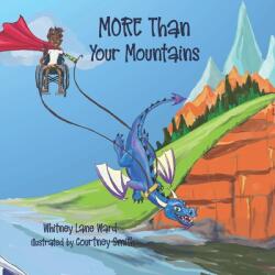 MORE Than Your Mountains (ISBN: 9781649493330)