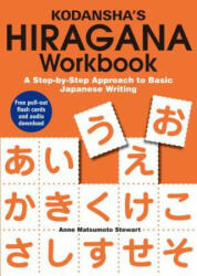 Kodansha's Hiragana Workbook: A Step-By-Step Approach to Basic Japanese Writing (2012)