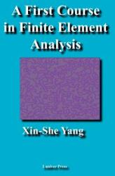 A First Course in Finite Element Analysis (ISBN: 9781905986088)
