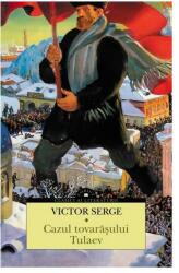 Cazul tovarășului Tulaev (ISBN: 9786060881155)