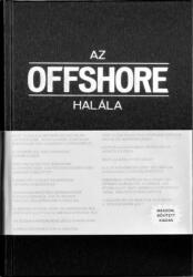 Az offshore halála (ISBN: 9789630812061)