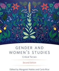 Gender and Women's Studies Second Edition: Critical Terrain (ISBN: 9780889615915)