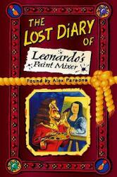 The Lost Diary of Leonardo's Paint Mixer (ISBN: 9780006945901)