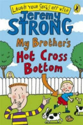 My Brother's Hot Cross Bottom - Jeremy Strong (2009)