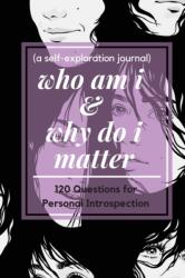 who am i and why do i matter (ISBN: 9781956259445)
