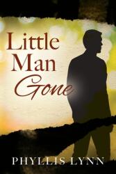 Little Man Gone (ISBN: 9780578257402)