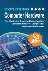 Exploring Computer Hardware - Kevin Wilson (ISBN: 9781913151652)