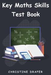 Key Maths Skills Test Book (ISBN: 9781922819017)