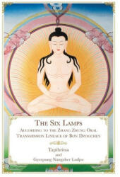 Six Lamps - Gyerpung Nangzher Lodpo (ISBN: 9781956950045)