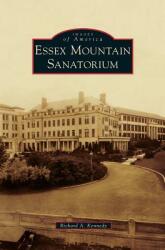 Essex Mountain Sanatorium (ISBN: 9781531667320)