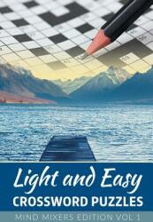 Light and Easy Crossword Puzzles: Mind Mixers Edition Vol 1 (ISBN: 9781682801956)