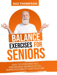 Balance Exercises for Seniors (ISBN: 9781990404306)