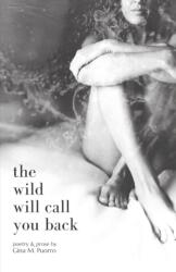 Wild Will Call You Back - Gina M. Puorro (ISBN: 9780578309125)