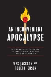 An Inconvenient Apocalypse (ISBN: 9780268203665)
