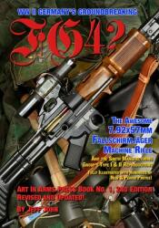 Fg42: The Awesome 7.92X57MM Fallschirmjger Machine Rifle (ISBN: 9781732639577)