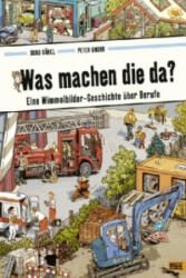 Was machen die da? - Doro Göbel, Peter Knorr (2013)