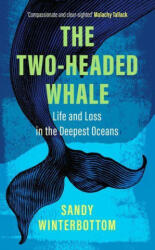The Two-Headed Whale - Sandy Winterbottom (ISBN: 9781780277981)