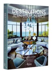 Jean-Louis Deniot: Destinations (ISBN: 9780847872152)