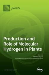 Production and Role of Molecular Hydrogen in Plants (ISBN: 9783036550978)