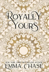 Royally Yours - Emma Chase (ISBN: 9781957521992)