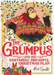The Grumpus (ISBN: 9781529041613)