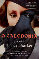 O Caledonia - Maggie O'Farrell (ISBN: 9781668004616)