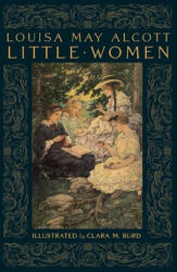 Little Women - Alice A. Carter, Clara M. Burd (ISBN: 9780789214478)
