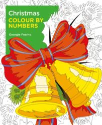 Christmas Colour by Numbers (ISBN: 9781398812376)