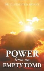 Power from an Empty Tomb (ISBN: 9781098059187)