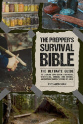 The Prepper's Survival Bible - Richard Man (ISBN: 9781088037669)