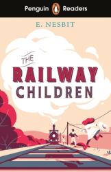 Penguin Readers Level 1: The Railway Children (ISBN: 9780241553305)