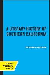 A Literary History of Southern California (ISBN: 9780520347786)