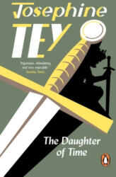 Daughter Of Time - Josephine Tey (ISBN: 9781529156416)