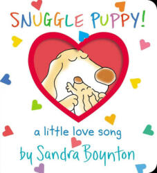 Snuggle Puppy! - Sandra Boynton (ISBN: 9781665924986)