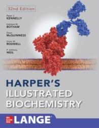 Harper's Illustrated Biochemistry, Thirty-Second Edition - Kathleen Botham, Owen McGuinness, Victor Rodwell, P. Anthony Weil (ISBN: 9781260469943)
