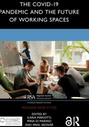 The Covid-19 Pandemic and the Future of Working Spaces (ISBN: 9781032014340)