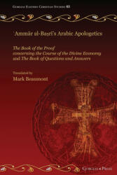 Ammar al-Basri's Arabic Apologetics (ISBN: 9781463244583)