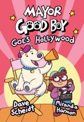 Mayor Good Boy Goes Hollywood (ISBN: 9780593124895)