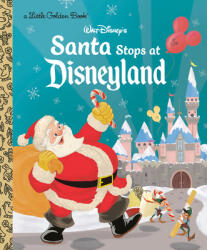 Santa Stops at Disneyland (ISBN: 9780736443357)