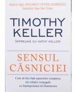 Sensul casniciei - Timothy Keller (ISBN: 9786068626239)