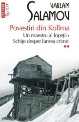 Un maestru al lopeții Schițe despre lumea crimei. Povestiri din Kolîma (ISBN: 9789734691982)