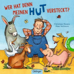 Wer hat denn meinen Hut versteckt? - Anne Steinwart, Christiane Hansen (ISBN: 9783789104886)