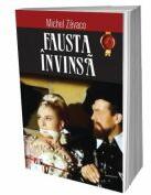 Fausta invinsa - Michel Zevaco (ISBN: 9786060502494)