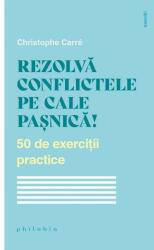 Rezolvă conflictele pe cale pașnică! (ISBN: 9786069707654)