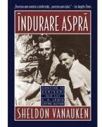 Indurare aspra - Sheldon Vanauken (ISBN: 9789738960213)