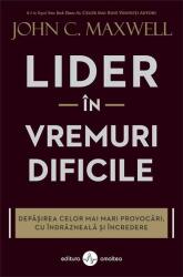 Lider în vremuri dificile (ISBN: 9789731622286)